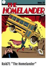 The Homelander #1 Raid 71 Bottleneck Gallery