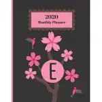 2020 MONTHLY PLANNER: CHERRY BLOSSOMS & HUMMINGBIRDS PERSONALIZED MONOGRAM INITIAL E LETTER E APPOINTMENT CALENDAR ORGANIZER AND JOURNAL