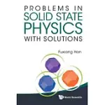 PROBLEMS IN SOLID STATE PHYSICS WITH SOLUTIONS