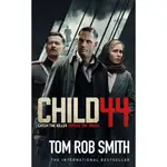 CHILD 44 (FILM TIE-IN)/TOM ROB SMITH【三民網路書店】