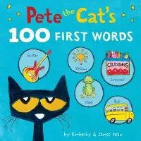 在飛比找博客來優惠-Pete the Cat’s 100 First Words