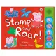 Peppa Pig: Stomp and Roar! 粉紅豬小妹恐龍吼吼書 (壓壓有聲書)