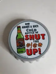 Vintage Big Dogs Nice Cold Bottle Of Shut The Beer Bottle Opener Magnetic