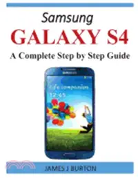 在飛比找三民網路書店優惠-Samsung Galaxy S4 ― A Complete