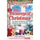 Chicken Soup for the Soul: The Blessings of Christmas: 101 Tales of Holiday Joy, Kindness and Gratitude