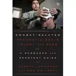 COMBAT-RELATED TRAUMATIC BRAIN INJURY AND PTSD: A RESOURCE AND RECOVERY GUIDE