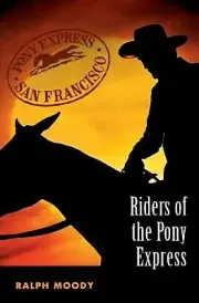 Riders of the Pony Express Moody, Ralph Paperback