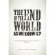 The End of the World As We Know It?: Crisis, Resistance, and the Age of Austerity