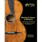 MARTIN GUITARS: A HISTORY