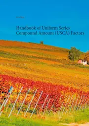 Handbook of Uniform Series Compound Amount (USCA) Factors: European Edition - Lars Jger