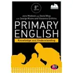 PRIMARY ENGLISH: KNOWLEDGE AND UNDERSTANDING