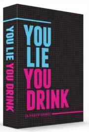 You Lie You Drink-Card Game
