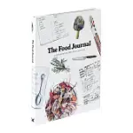 THE FOOD JOURNAL: A SCRAPBOOK FOR FOOD LOVERS