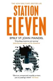 Station Eleven by Emily St. John Mandel (English) Paperback Book