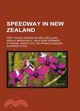 Speedway in New Zealand: Dirt Track Racing in New Zealand, Arena Manawatu, Western Springs Stadium, Ministock, Baypark Stadium, Superstocks