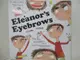 【書寶二手書T2／少年童書_I8S】Eleanor’s Eyebrows_Knapman, Timothy/ Tazzyman, David (ILT)