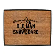 Powder Monkeez Never Understimate Old Man Who Loves To Snowboard - Funny Novelty Doormat Man Cave Floor mat