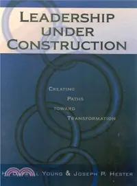 在飛比找三民網路書店優惠-Leadership Under Construction 