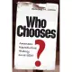 Who Chooses?: American Reproductive History Since 1830