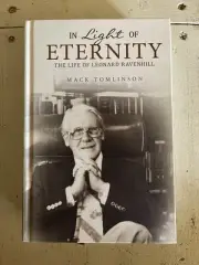 IN LIGHT OF ETERNITY: THE LIFE OF LEONARD RAVENHILL by Mack Tomlinson BRAND NEW