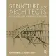 Structure for Architects: A Case Study in Steel, Wood, and Reinforced Concrete Design