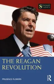 The Reagan Revolution by Prudence Flowers Paperback Book
