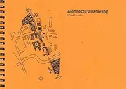 Architectural Drawing: A Guide to 2D Representation for Students