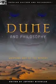 Dune and Philosophy: Weirding Way of the Mentat by Jeffery Nicholas (English) Pa