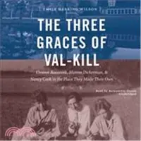 在飛比找三民網路書店優惠-The Three Graces of Val-kill ─