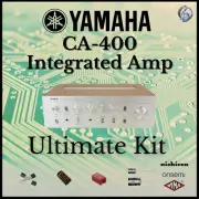 Yamaha CA-400 Integrated Amp Ultimate Upgrade Kit Genuine Parts Restoration