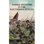 THREE MONTHS IN THE SOUTHERN STATES