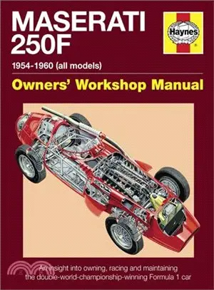 Haynes Maserati 250f1954-41960 All Marks ─ Owners Workshop Manuel
