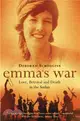 Emma's War：Love, Betrayal and Death in the Sudan