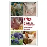 PIGS: A GUIDE TO MANAGEMENT