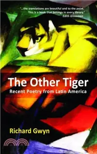 在飛比找三民網路書店優惠-The Other Tiger：Recent Poetry 