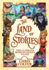 The Land of Stories: The Ultimate Book Hugger's Guide