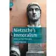 Nietzsche’s Immoralism: Politics as First Philosophy