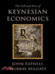 The Fall and Rise of Keynesian Economics