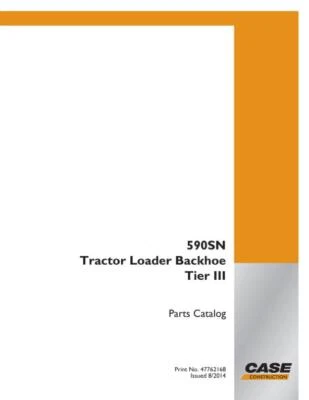 Case 590SN Tier III Tractor Loader Backhoe Parts Catalog Manual Diagram Book
