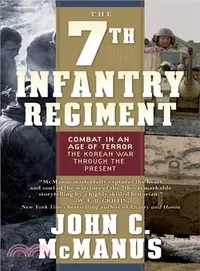 在飛比找三民網路書店優惠-The 7th Infantry Regiment ─ Co