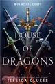 The House of Dragons