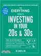 The Everything Investing in Your 20s & 30s Book ― Your step-by-step guide to: * Understanding stocks, bonds, and mutual funds * Maximizing your 401(k) * Setting realistic goals * Recognizing the risks