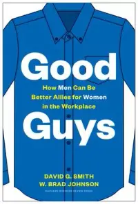 在飛比找博客來優惠-Good Guys: How Men Can Be Bett