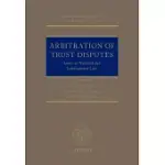 ARBITRATION OF TRUST DISPUTES: ISSUES IN NATIONAL AND INTERNATIONAL LAW