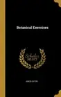 Eaton - Botanical Exercises - New hardback or cased book - T555z