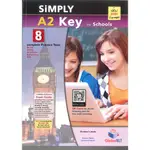 2020 SIMPLY A2 KEY FOR SCHOOLS PRACTICE TESTS (全彩精美8回合模考試題)