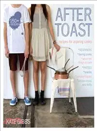 在飛比找三民網路書店優惠-After Toast ─ Recipes for Aspi