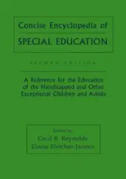 Concise Encyclopedia of Special Education : A Reference for the Education of ...