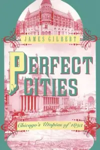 在飛比找博客來優惠-Perfect Cities: Chicago’s Utop