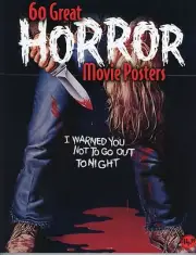 "60 GREAT HORROR MOVIE POSTERS" BOOK – EVIL DEAD – JAWS – SHE MONSTER – NEW OOP
